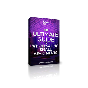 The Ultimate Guide to Wholesaling Small Apartments